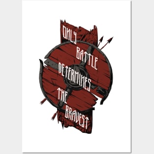 Only Battle Determines The Bravest / Viking life (by Alexey Kotolevskiy) Posters and Art